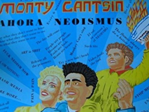 Monty Cantsin - Ahora Neoismus